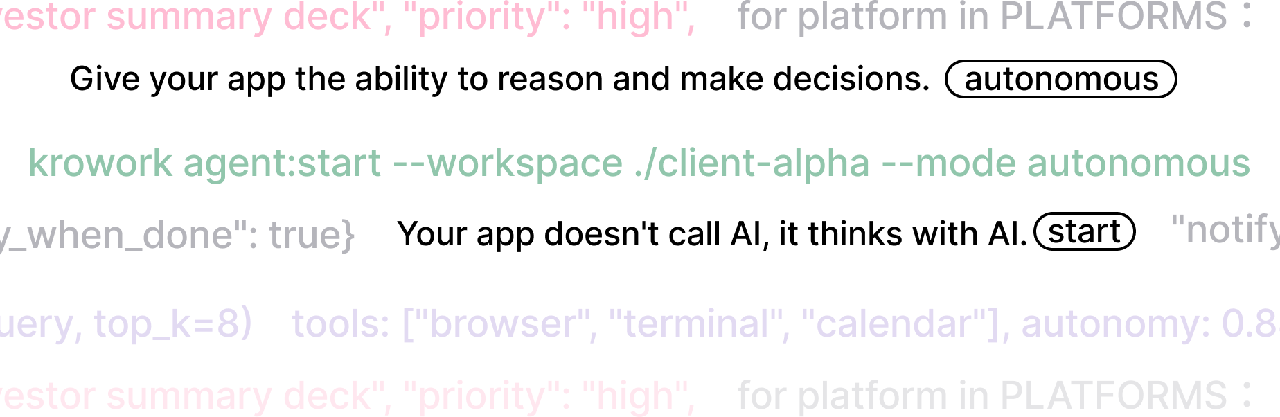 Give your app the ability to reason and make decisions.